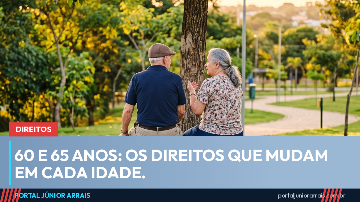 60 e 65 anos: os direitos que mudam em cada uma dessas idades