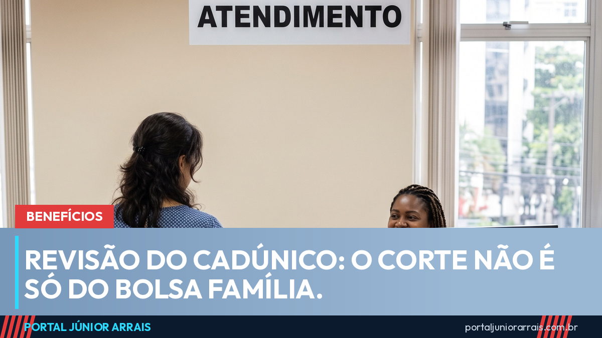 Revisão do CadÚnico tem prazo em setembro e pode cortar Bolsa Família, Tarifa Social e BPC