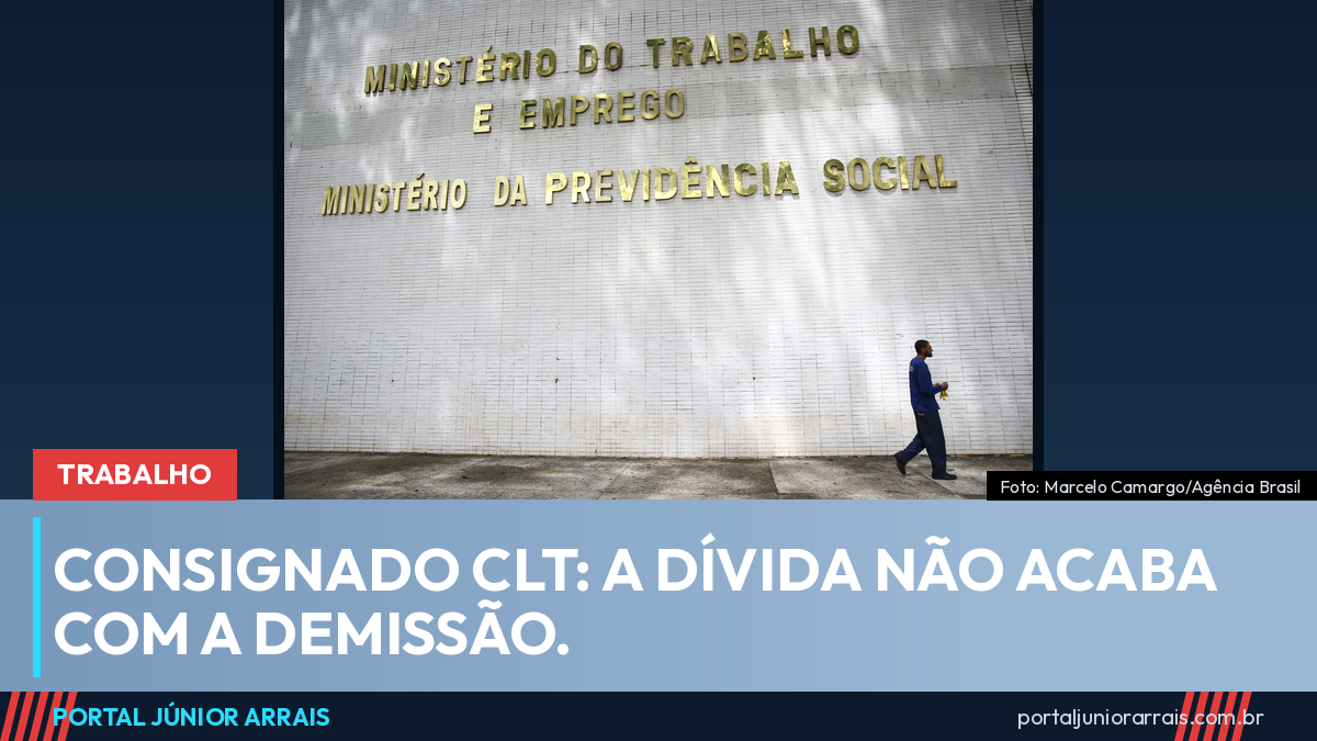 Consignado CLT: desconto de até 35% do salário e uma dívida que não acaba com a demissão