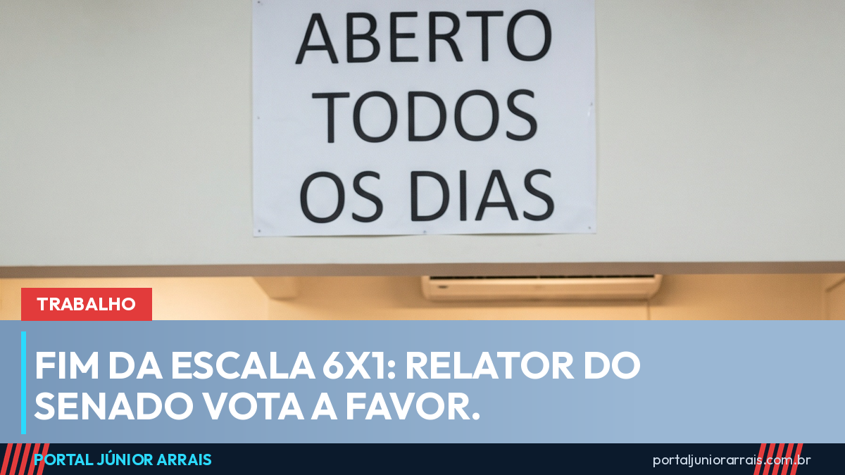 Fim da escala 6x1: relator vota a favor e CCJ do Senado decide dia 2