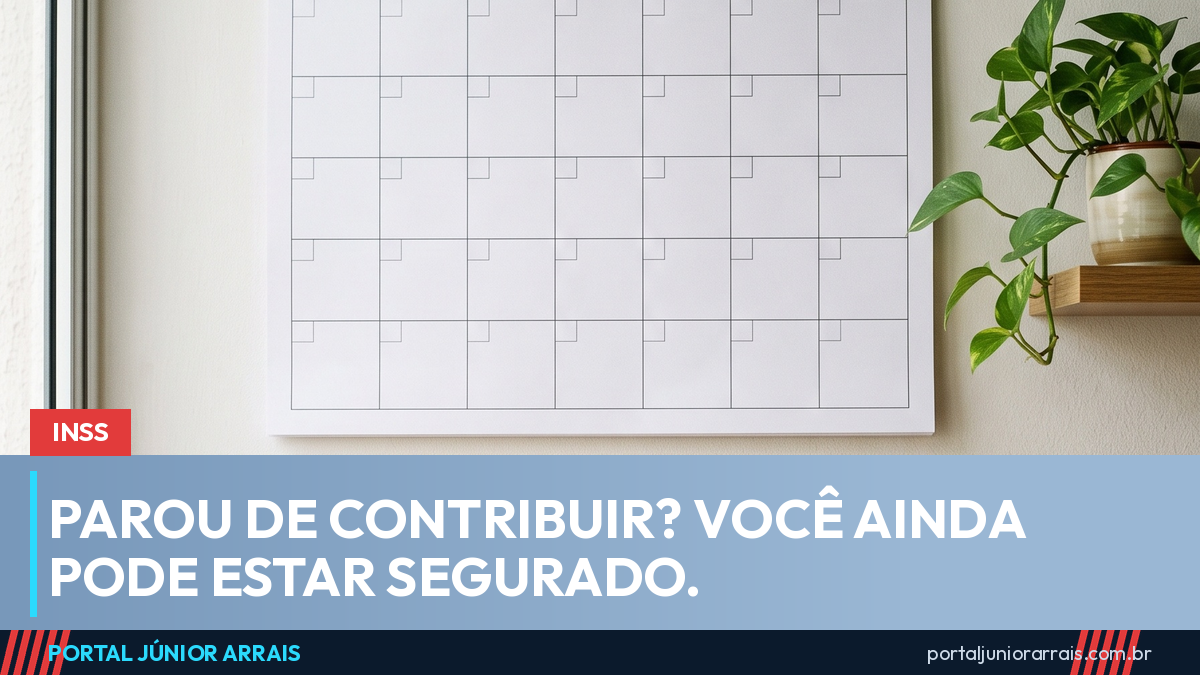 Período de graça: até quando você continua segurado depois de parar de contribuir
